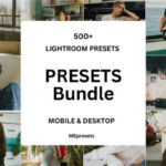 MEPresets - 500+ Premium Lightroom Presets Bundle – Bộ sưu tập 500+ Preset Lightroom tuyệt đỉnh trong một gói (xmp/acr, dng) V70C57