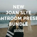 NEW Joan Slye Lightroom Presets Bundle – Gói Preset 7 Tone Châu Âu Dành Cho Ảnh Chân Dung (lrtemplate) C67E99