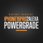 NEW - iPhone16Pro2Alexa LUTs – Gói LUTs Mang Bảng Màu Của Arri Alexa và iPhone 16 Pro/Max (và iPhone 15 Pro/Max) (cube) M81S81