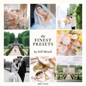 Still Miracle – The Finest Presets Pack – Fine Art Wedding Lightroom Presets – Bộ sưu tập Fine Art Weddings 2025