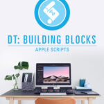 DT Building Blocks - Applescripts — Công cụ hỗ trợ hoàn hảo cho Capture One R110G15