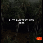 Vladimir Tashlanov - 35 Luts And Textures (2025) — Bộ sưu tập LUTs Textures Frames Transiitions Phong Cách Ấn Tượng Độc Đáo (cube, mp4) G114X78