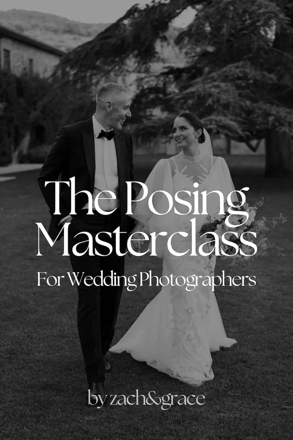 Zach & Grace - The Posing Masterclass — Khoá hướng dẫn tạo dáng chụp ảnh chân dung cưới chân thực độc đáo của Zach & Grace (mp4, pdf) F114F37